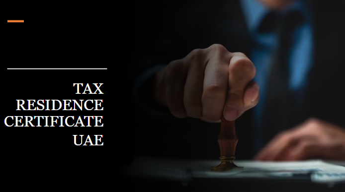 Tax Residence Certificate UAE